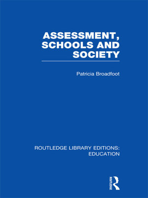 cover image of Assessment, Schools and Society